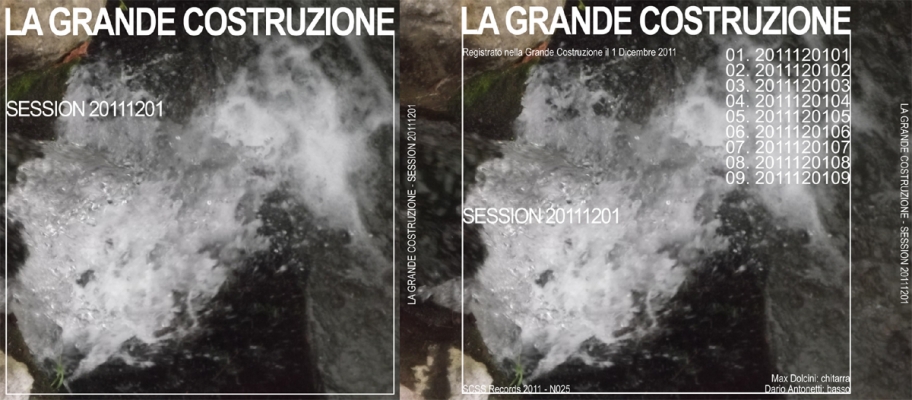 n025 la grande costruzione: session 20111201 2011 n025 la grande costruzione: session 20111201 2011
